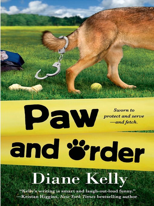 Title details for Paw and Order by Diane Kelly - Available
